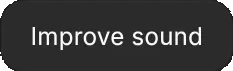Improve sound