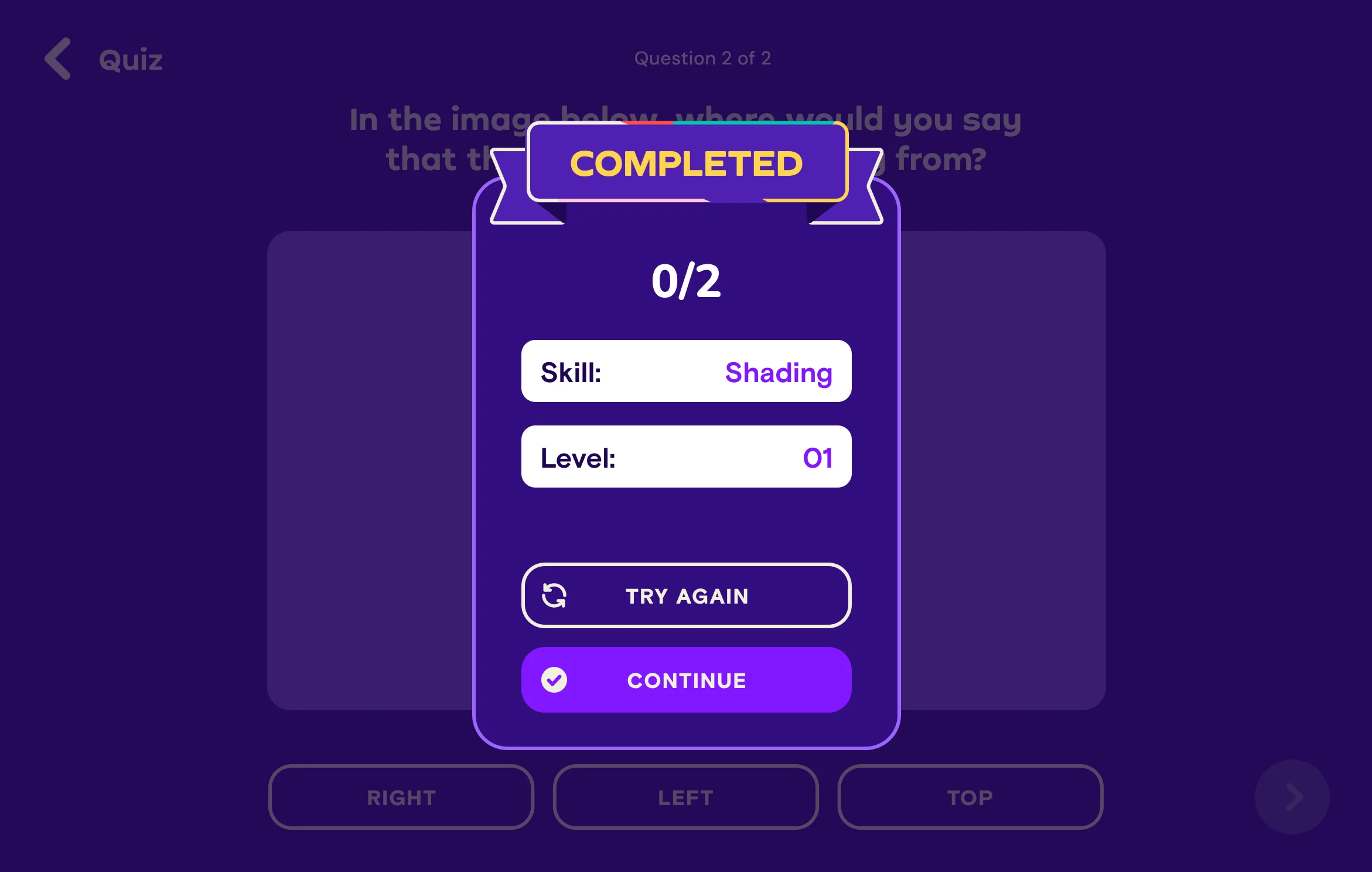 Quiz completed card: 0 of 2 right, skill Shading, level 01, with Try again and Continue